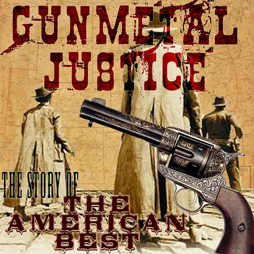 Gunmetal Justice